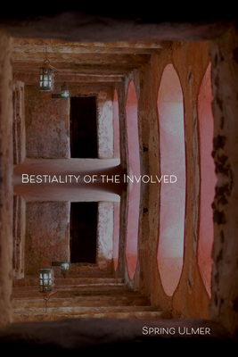Cover for Bestiality of the Involved