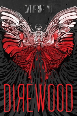 Direwood By Catherine Yu Cover Image