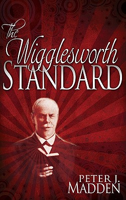The Wigglesworth Standard Cover Image