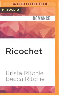 Ricochet (Addicted) By Krista Ritchie, Becca Ritchie, Erin Mallon (Read by) Cover Image