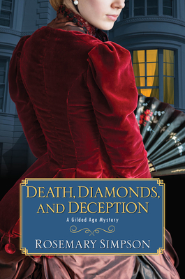 Death, Diamonds, and Deception (A Gilded Age Mystery #5) By Rosemary Simpson Cover Image