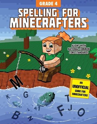 Spelling for Minecrafters: Grade 4 By Sky Pony Press, Amanda Brack (Illustrator) Cover Image