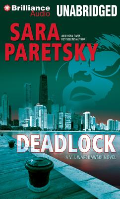 Deadlock (V. I. Warshawski #2) By Sara Paretsky, Susan Ericksen (Read by) Cover Image