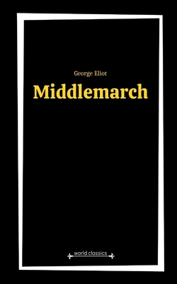 Middlemarch by George Eliot Cover Image
