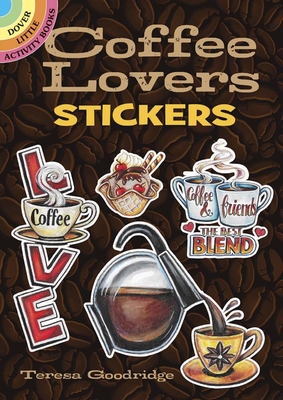 Coffee Lovers Stickers (Dover Stickers) Cover Image
