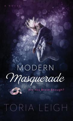 Modern Masquerade: Are You Brave Enough? Cover Image