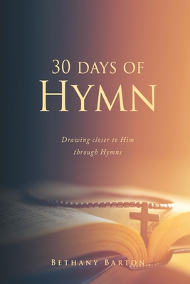 30 days of Hymn By Bethany Barton Cover Image