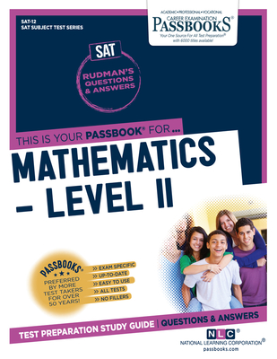Mathematics – Level II (SAT-12): Passbooks Study Guide (College Board SAT Subject Test Series #12) By National Learning Corporation Cover Image