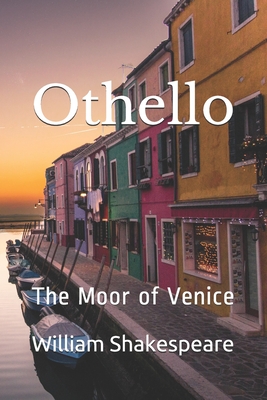 Othello: The Moor of Venice Cover Image