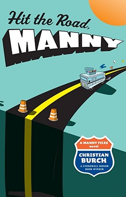 Cover Image for Hit the Road, Manny: A Manny Files Novel