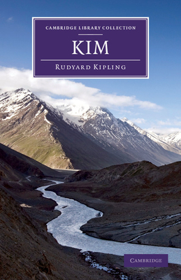 Kim (Cambridge Library Collection - Fiction and Poetry)