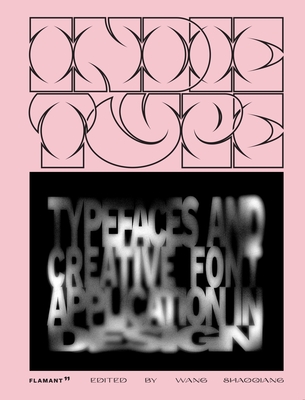 Indie Type: Typefaces and Creative Font Application in Design. Cover Image