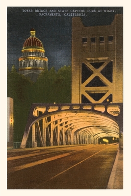 The Vintage Journal Tower Bridge, Capitol, Sacramento, California Cover Image