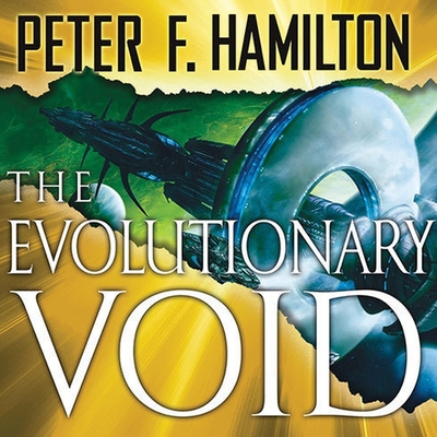 The Evolutionary Void (Void Trilogy #3) By Peter F. Hamilton, John Lee (Read by) Cover Image