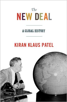 The New Deal: A Global History (America in the World #21) Cover Image