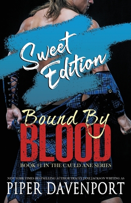 Bound by Blood - Sweet Edition (Cauld Ane Sweet #1)