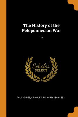 The History of the Peloponnesian War: 1-2 Cover Image