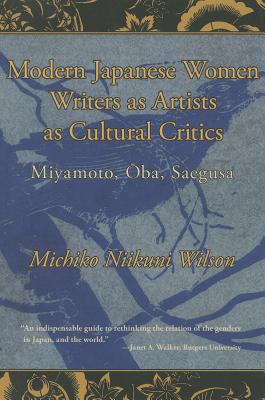 Modern Japanese Women Writers as Artists as Cultural Critics Cover Image