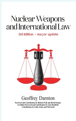 Nuclear Weapons and International Law: 3rd edition Cover Image