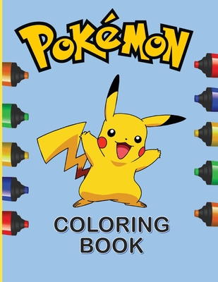 Official Pokemon Creative Colouring book For Kids All Age (Pokémon . Like Pikachu!): pokémon gift book Cover Image