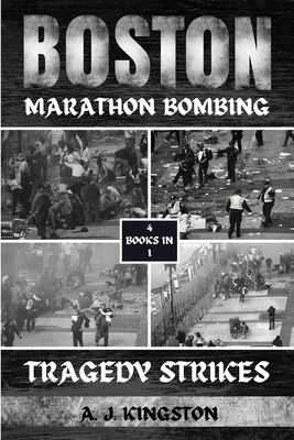 Boston Marathon Bombing: Tragedy Strikes Cover Image
