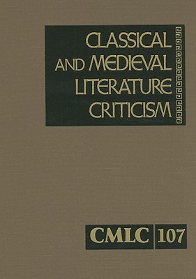 Classical and Medieval Literature Criticism By Jelena O. Krstovic (Editor) Cover Image