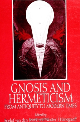 Cover for Gnosis and Hermeticism from Antiquity to Modern Times