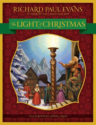 The Light of Christmas By Richard Paul Evans, Daniel Craig (Illustrator) Cover Image