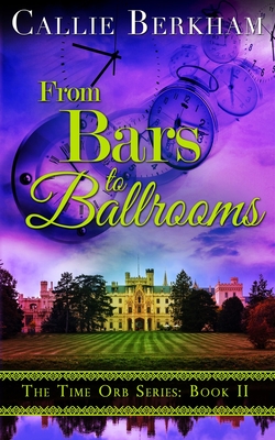 From Bars to Ballrooms By Callie Berkham Cover Image