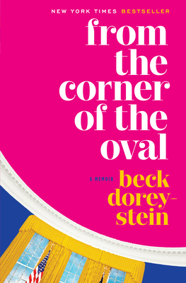 Cover Image for From the Corner of the Oval: A Memoir