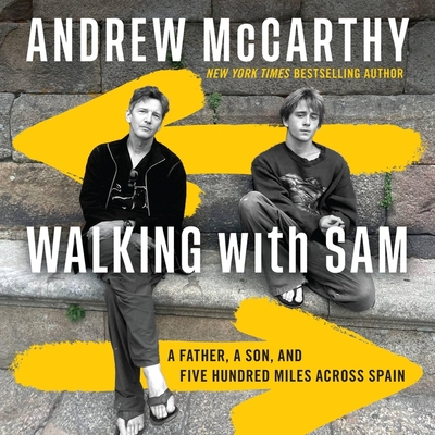 Walking with Sam: A Father, a Son, and Five Hundred Miles Across Spain Cover Image