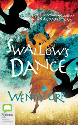 Swallow's Dance By Wendy Orr, Roslyn Oades (Read by) Cover Image