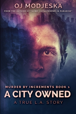 A City Owned: Clear Print Edition By Oj Modjeska Cover Image