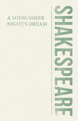 A Midsummer Night's Dream (Shakespeare Library)