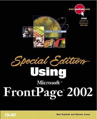 Special Edition Using Microsoft FrontPage 2002 By Neil Randall, Dennis Jones Cover Image