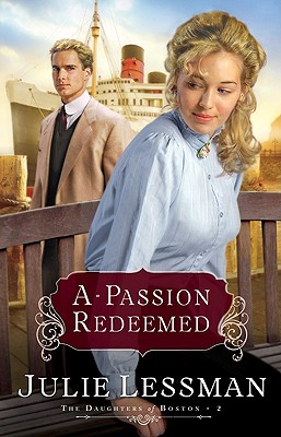 Passion Redeemed (Daughters of Boston #2)