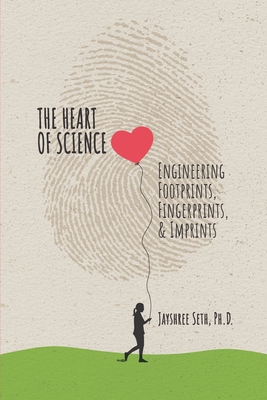 The Heart of Science: Engineering Footprints, Fingerprints, & Imprints, published Cover Image