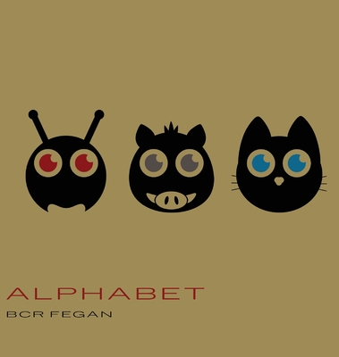 Alphabet By B. C. R. Fegan Cover Image