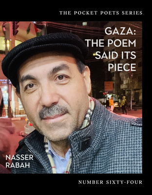 Gaza: The Poem Said Its Piece (City Lights Pocket Poets #64) By Nasser Rabah, Ammiel Alcalay (Translator), Emna Zghal (Translator) Cover Image