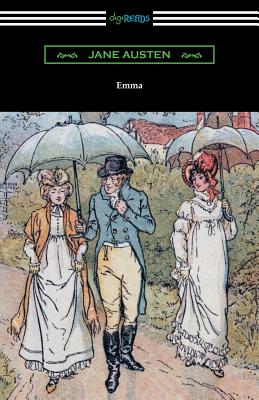 Emma (with an Introduction by Austin Dobson) By Jane Austen, Austin Dobson (Introduction by) Cover Image
