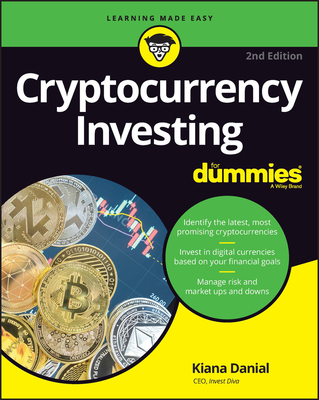 Cryptocurrency Investing for Dummies By Kiana Danial Cover Image