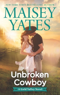 Unbroken Cowboy (Gold Valley Novel #5)