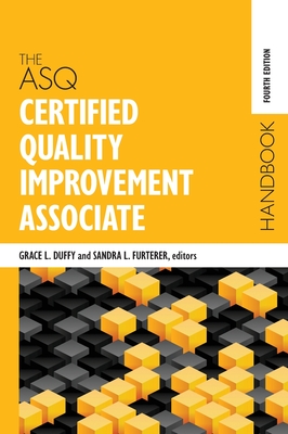 The ASQ Certified Quality Improvement Associate Handbook Cover Image