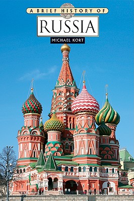 A Brief History of Russia By Michael Kort Cover Image