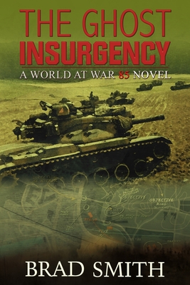 The Ghost Insurgency (World at War 85 #4)