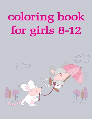 Coloring Books For Boys Ages 8-12: The Coloring Pages, design for