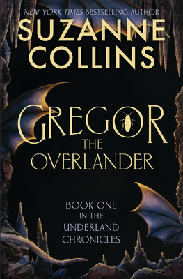 Gregor the Overlander (The Underland Chronicles) Cover Image