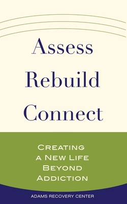 Cover for Assess, Rebuild, Connect