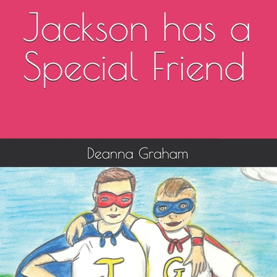 Jackson has a Special Friend (The Jackson #5)