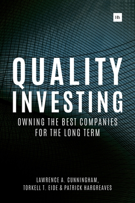 Quality Investing: Owning the best companies for the long term